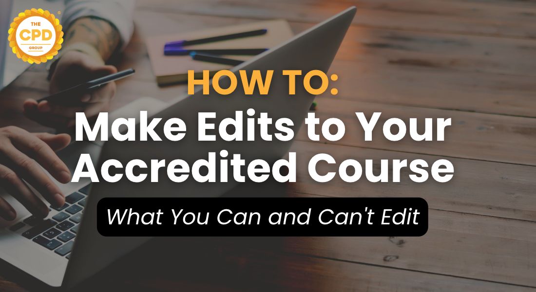 A Guide to Making Changes to Your Accredited Course